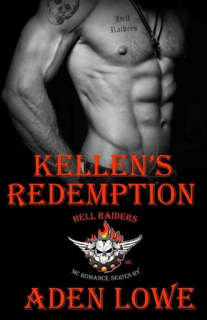 [Hell Raiders MC 01] • Kellen's Redemption